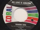 SHARON SOUL Let Me Get To Know You / His Love Is Amazing NORTHERN SOUL 7