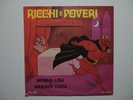 45 RICCHI E POVERI - FUMO NERO / MONNA LISA... - (SIGLA TV ALL'ULTIMO MINUTO)