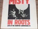 Misty In Roots - Live At The Counter Eurovision 79 - Record LP, 1ST PRESSING, A1