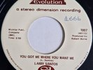 LARRY SANTOS - You Got Me Where You Want Me Now - 60's NORTHERN SOUL - 70's RE