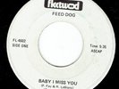FEED DOG 45-1972-Baby I Miss You (Fleetwood) Moody Sunshine Pop New England