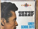 Chuck Berry – Lonely School Days / Ramona, Say Yes vogue DV 14547 Germany 1966