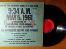 9:34 AM May 5 1961 Vinyl LP SPACE RACE Alan Shepard 1st US Astronaut Record EX