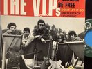 Ep 45 T   The V.I.P.S   460 982      I Wanna Be   Free