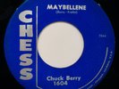 CHUCK BERRY Maybellene+Wee Wee Hours  Classic Roots Rock 45 CHESS #1604