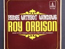 Roy Orbison / House Without Windows, 7