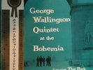 LP George Wallington Quintet George Wallington Quintet At The Bohemia Prestig