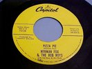 Norman Fox & The Rob Roys - NM VINYL & EX AUDIO - Pizza Pie / Dream Girl