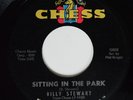 45 Northern Soul BILLY STEWART Sitting In The Park CHESS HEAR