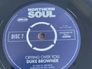 DUKE BROWNER- CRYING OVER YOU  LUTHER INGRAM-  EXUS  TREK