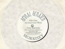 Morrisey* - An Interview With The Smiths, 7