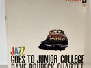 LP Vinyl  Dave Brubeck Quartet – Jazz Goes To Junior College  CL 1034  1957