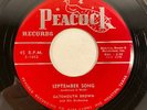 Peacock 1662 Gatemouth Brown - September Song / Ain't That Dandy, 7