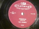 78 : CHALLENGE - 1016-THE CHAMPS -TEQUILA /TRAIN TO NOWHERE  - E