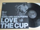 SONS AND DAUGHTERS, ORIGINAL VINYL LP, LOVE THE CUP, DOMINO WIGLP145, INDIE ROCK