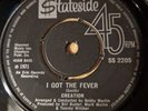Creation - I Got The Fever 7” northern soul vinyl record