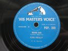 ELVIS PRESLEY 78 RPM HOUND DOG / DON'T BE CRUEL UK HMV POP. 249 VARIATION 4
