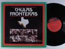 CHULAS FRONTERAS OST Various Artists ARHOOLIE LP VG+ with booklet u