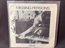 Signed Missing Persons 45 Vinyl New Wave 80s Rock Give Dale Bozzio Autograph 7”