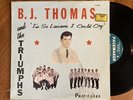 TX Garage Soul LP B.J. Thomas And The Triumphs I’m So Lonesome… PACEMAKER VG++