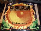 CORROSION OF CONFORMITY-Deliverance, Vinyl,- SONY C2S66208,1994, Etched Scarce