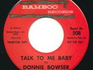 DONNIE BOWSER - Talk To Me Baby / Tomorrow -BAMBOO - Rock N Roll Rockabilly 45