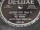 ROY BROWN. BUTCHER PETE.   ANALOG 78 RPM
