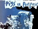 The Nightingales - Pigs On Purpose LP (VG/VG) .