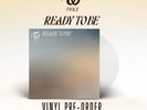 Twice READY TO BE (D2C EXCLUSIVE ULTRA CLEAR VINYL)  [ PRE-ORDER ]