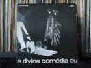 OS MUTANTES  A DIVINA COMEDIA  ANDO  MEIO DESLIGADO ORIGINAL 1970 FIRST PRESS LP