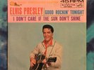 Elvis Presley 45 Good Rockin Tonight / I Don’t Care If The Sun Don’t Shine PS