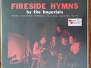 Fireside Hymns - The Imperials LPS 1782 Stereo Heart Warming Records VG+