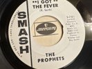 THE PROPHETS   I GOT THE FEVER   SMASH “PROMO” WLP   Orig. ‘68 Northern Soul 45