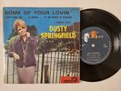 Dusty Springfield Some of Your Lovin' Rare Israeli 7