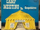 Gospelaires Of Dayton Ohio “Camp Meeting” Peacock LP Black Label