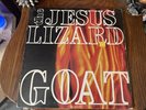 Jesus Lizard Goat OG Vinyl Record Touch & Go 1991