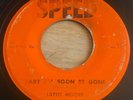 Lattie Moore -Baby I'll Soon Be Gone- Rockabilly Bopper 45 on Speed - Hear