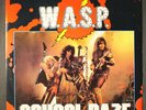 W.A.S.P.: school daze CAPITOL 12