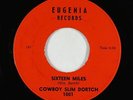 Rockabilly 45 - Cowboy Slim Dortch - Sisteen Miles - Eugenia - mp3