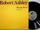 Robert Ashley- Private Parts LP (1978 Vinyl EX) RARE Minimal Synth Experimental
