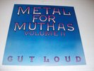 Various Metal For Muthas Volume II Gut Loud LP Vinyl 1980 Hard Rock Heavy Metal