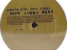 Underworld - Born Slippy (Remix) - UK 12