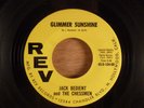Jack Bedient and The Chessmen  Glimmer Sunshine/Where Did She Go RARE  Garage