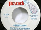 BILLY DAVIS The Legends 45 Goodbye Jesse / Spunky Onions PEACOCK VG++ Sw 111