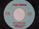 Sweet Soul 45 TOMMY & THE RIVIERA'S Do I Love You / Lucille on P'Zazz