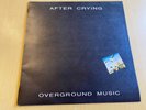 AFTER CRYING - Overground Music - HUNGARY PROG LP 1990 HUNGARIAN Hungaropop Jazz