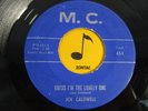 JOE CALDWELL Guess I'm The Lonely One 45 VG *RARE ONLY 100 COPIES MADE* 1959