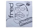FRED ALL RIGHTS RESERVED RARE 7