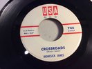 HOMESICK JAMES-USA 746-CROSSROADS/MY BABY'S SWEET-EXC CHICAGO GUITAR BLUES 45