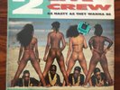 VINYL THE 2 LIVE CREW As Nasty As They Wanna Be LUKE XR-107 HIP HOP 2 x LP EX